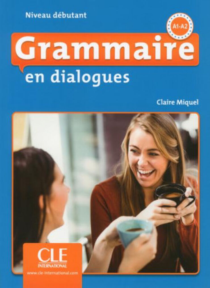 CLE Grammaire dialogues DEB A1-A2 2E/+CD Cle 9782090380583