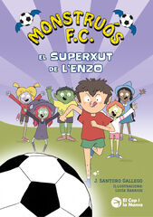 Monstru&oacute;s F.C. El superxut de l'Enzo