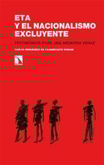 ETA y el nacionalismo excluyente ETA y el nacionalismo excluyente