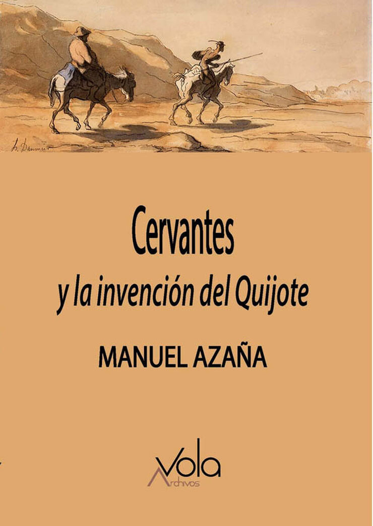 Cervantes y la invención del Quijote