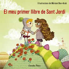 El meu primer llibre de Sant Jordi El meu primer llibre de Sant Jordi