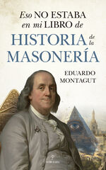 Eso no estaba...Hist. de la masoneria Eso no estaba...Hist. de la masoneria