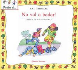 No val a badar! No val a badar!