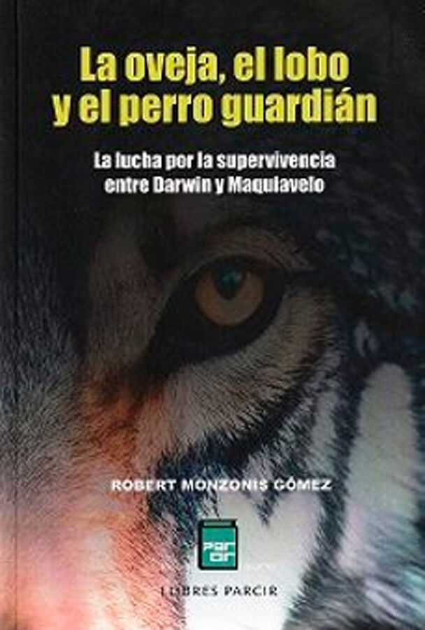 La oveja, el lobo y el perro guardi&aacute;n