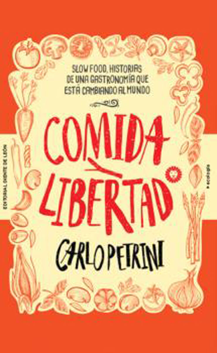 Comida y libertad