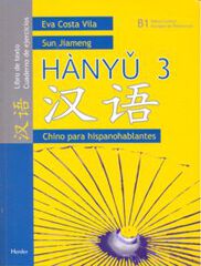 Hànyu 3 Chino Hispanohablantes/Pack Hànyu 3 Chino Hispanohablantes/Pack