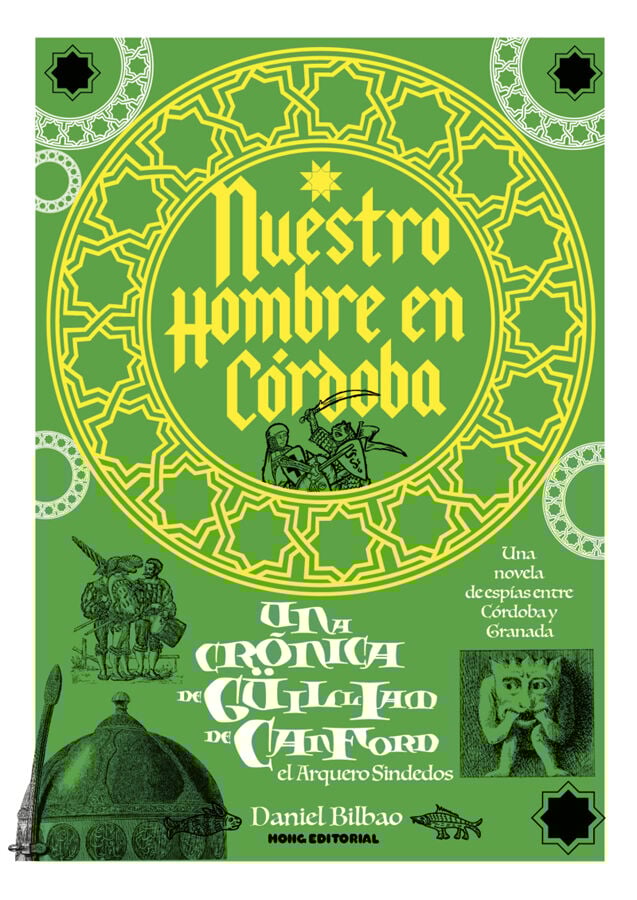 Las cr&oacute;nicas de G&uuml;illiam de Canford, el Arquero Siniestro Sindedos VII