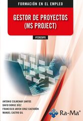 Gestor de proyectos (MS PROJECT) Gestor de proyectos (MS PROJECT)