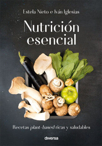 Nutrici&oacute;n esencial