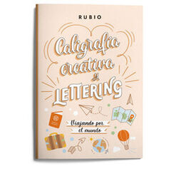 Caligrafía creativa y lettering. Viajando por el mundo Caligrafía creativa y lettering. Viajando por el mundo