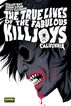 The True Lives of the Fabulous Killjoys 1: California