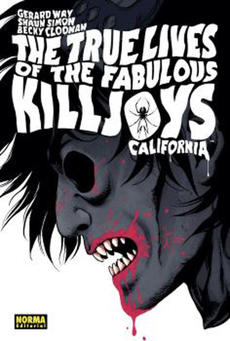 The True Lives of the Fabulous Killjoys 1: California