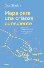 Mapa para una crianza consciente Mapa para una crianza consciente