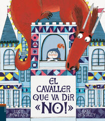 El cavaller que va dir No! El cavaller que va dir No!