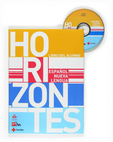 Horizontes . Espa&ntilde;ol Nueva Lengua. LA