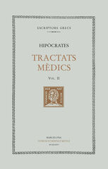 Tractats mèdics, vol. II: Aires, aigües i llocs. El pronòstic. L'antiga medicina