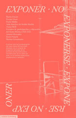 Exponer, no exponerse