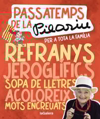 Passatemps de la Pilarín per a tota la família Passatemps de la Pilarín per a tota la família