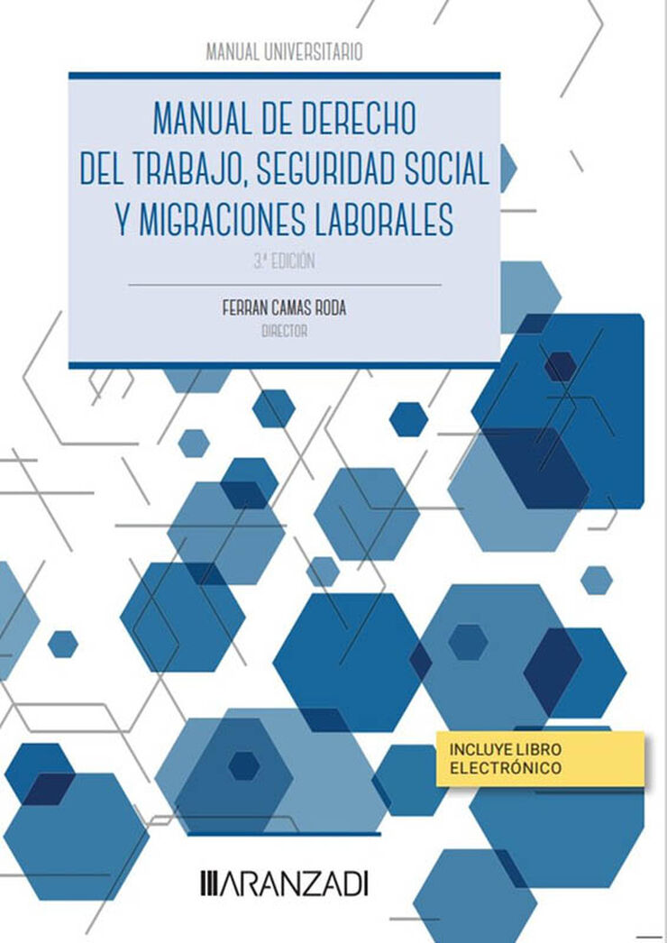 Manual de Derecho del Trabajo, Seguridad Social y  Migraciones laborales (Papel + e-book)