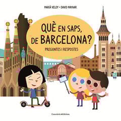 Què en saps de Barcelona? Què en saps de Barcelona?