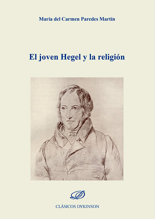 El joven Hegel y la religi&oacute;n