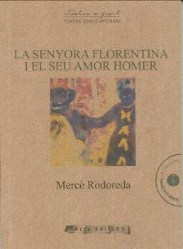 SENYORA FLORENTINA I EL SEU AMOR HOMER,