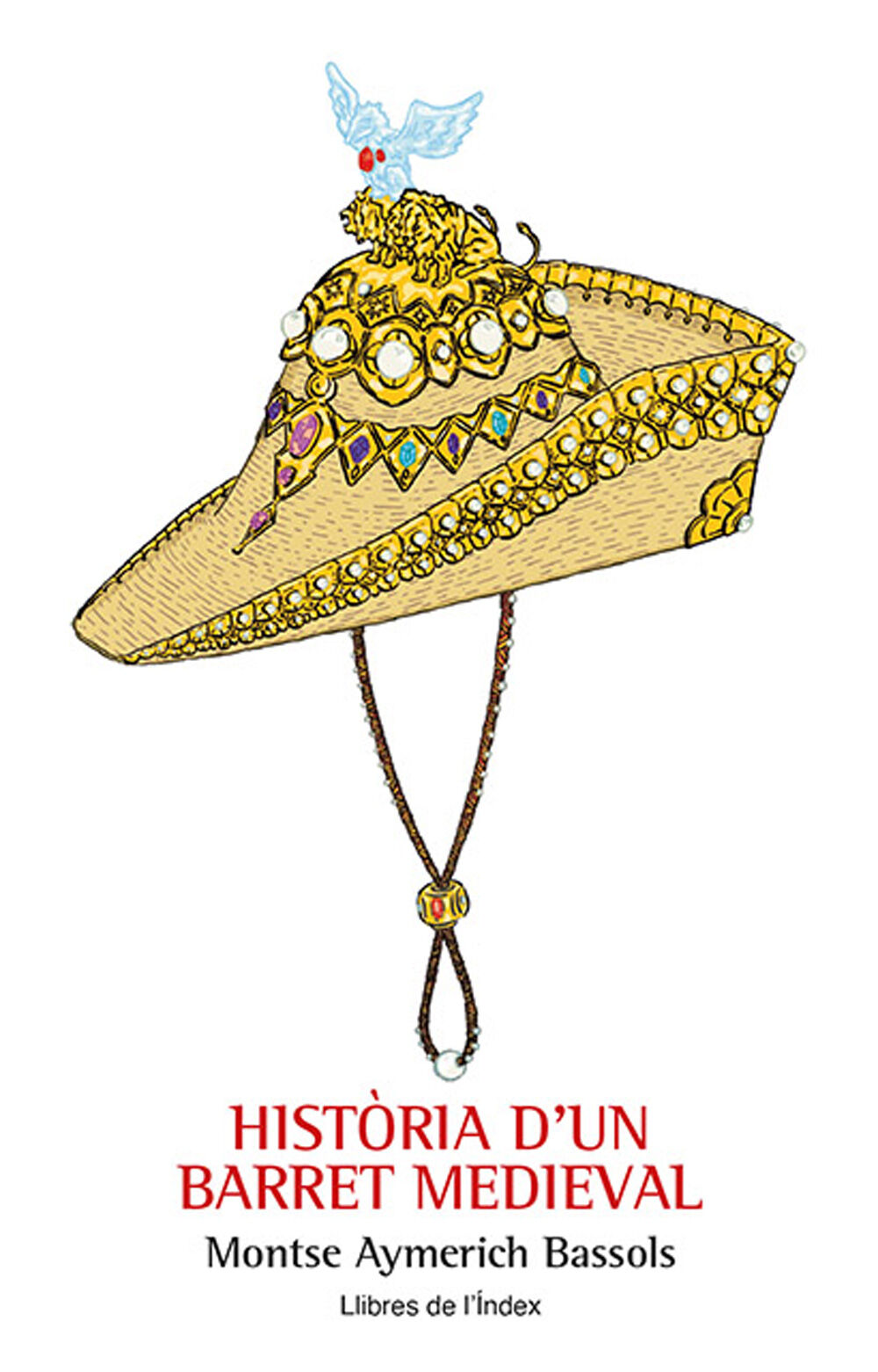 Hist&ograve;ria d'un barret medieval