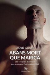 Abans mort que marica