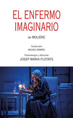 El enfermo imaginario de Molière El enfermo imaginario de Molière