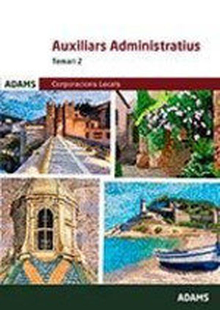 Temari 2 Auxiliars Administratius Corporacions locals de Catalunya temari 2 Temari 2 Auxiliars Administratius Corporacions locals de Catalunya temari 2