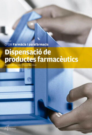 DISPENSACIO DE PRODUCTES FARMACEUTICS CICLES FORMATIUS Altamar 9788415309444