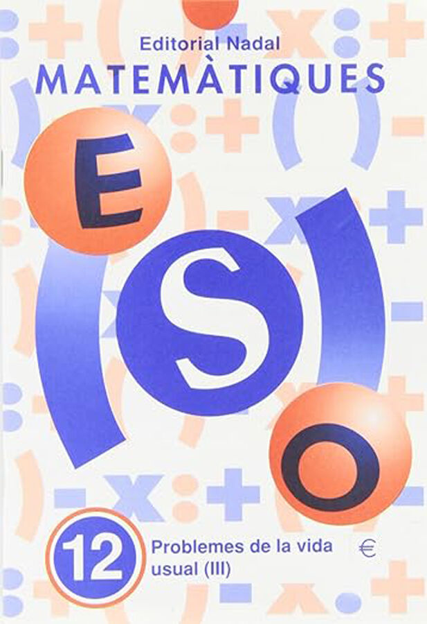 Matem&agrave;tiques 12 Problemes Iii