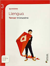 Llengua Quadern 3 Saber Fer 3r Prim&agrave;ria
