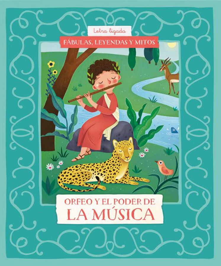 F&aacute;bulas, leyendas y mitos : Orfeo y el poder de la m&uacute;sica
