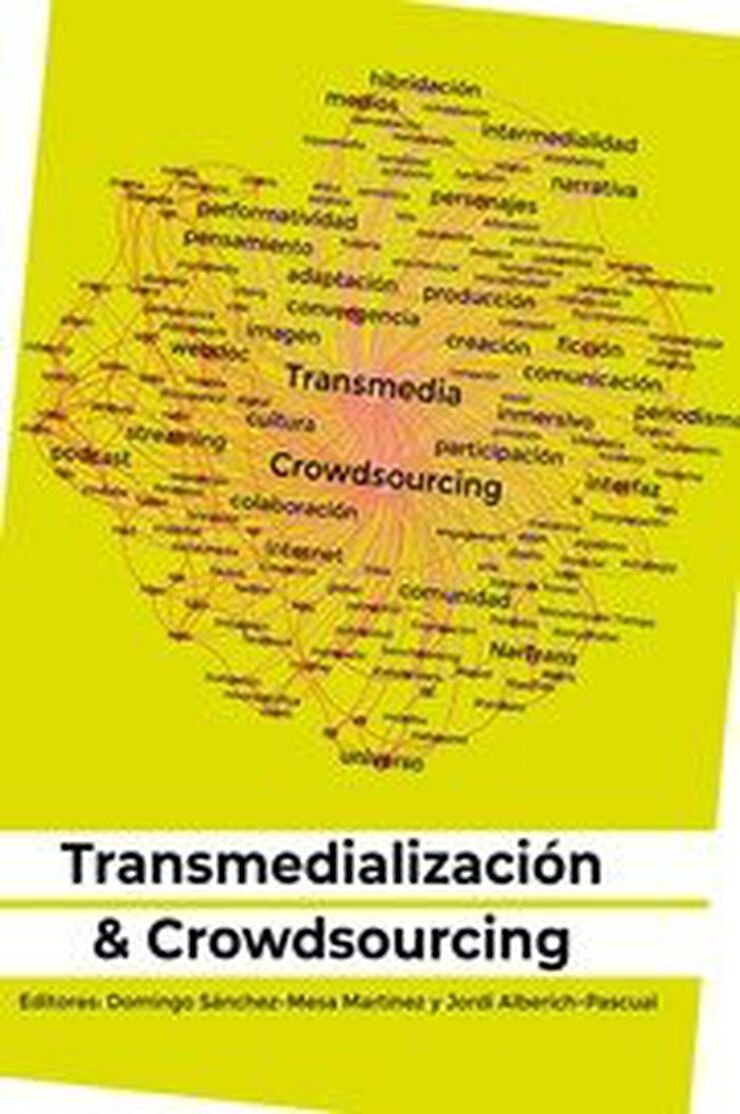 Transmedialización & Crowdsourcing