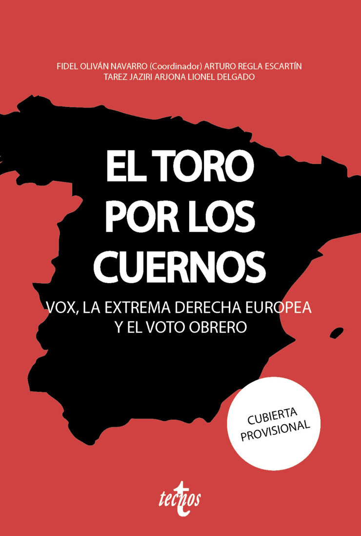 El toro por los cuernos: VOX la extrema derecha europea y el voto obrero