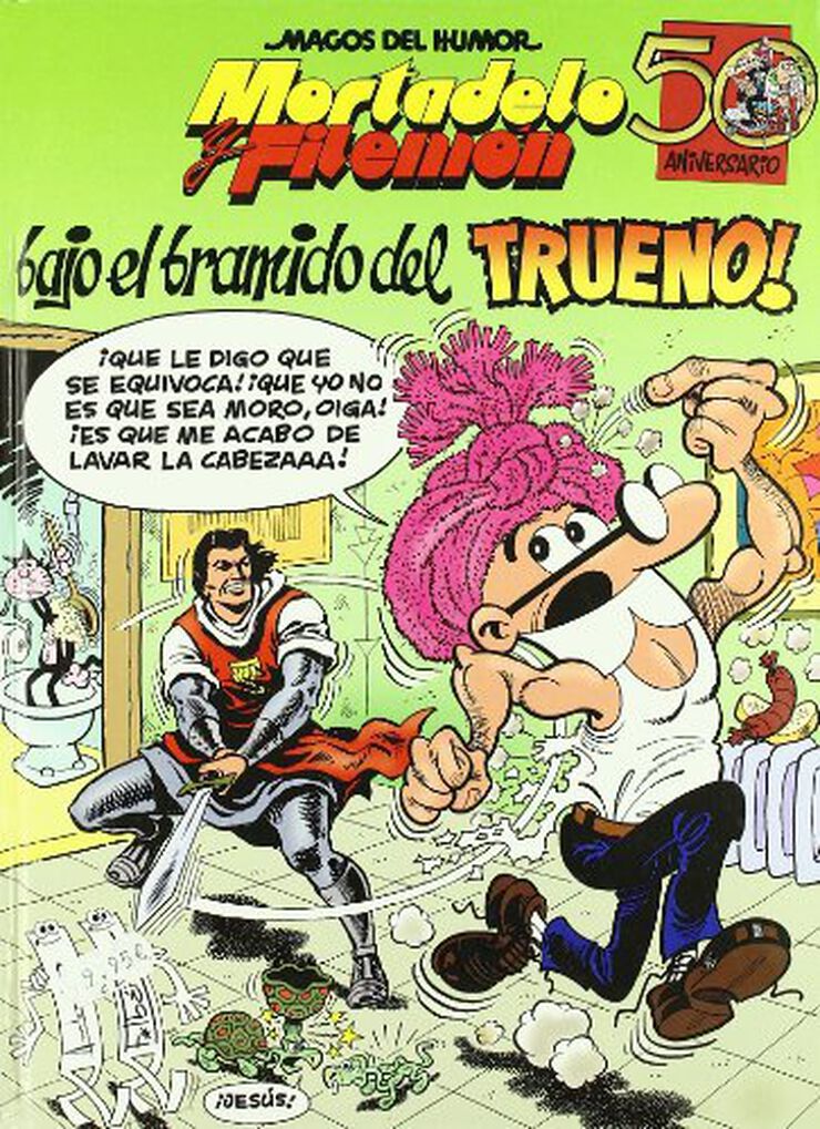 Mortadelo y Filemón. ¡Bajo el bramido del Trueno! (Magos del Humor 112)