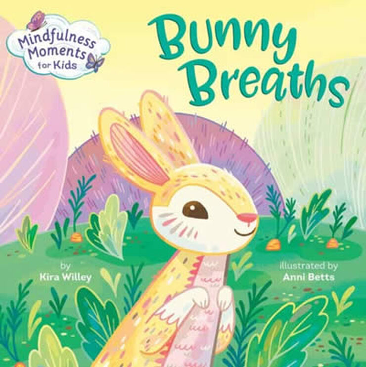 Mindfulness moments for kids: bunny breaths