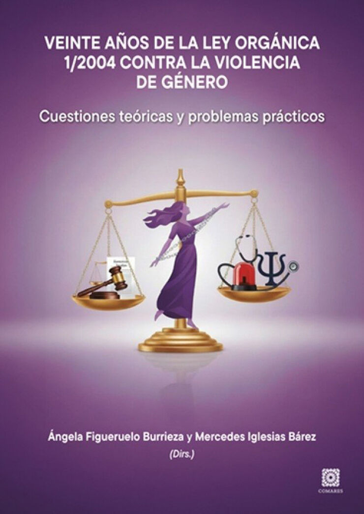 Veinte a&ntilde;os de la Ley Org&aacute;nica 1/2004 contra la violencia de g&eacute;nero