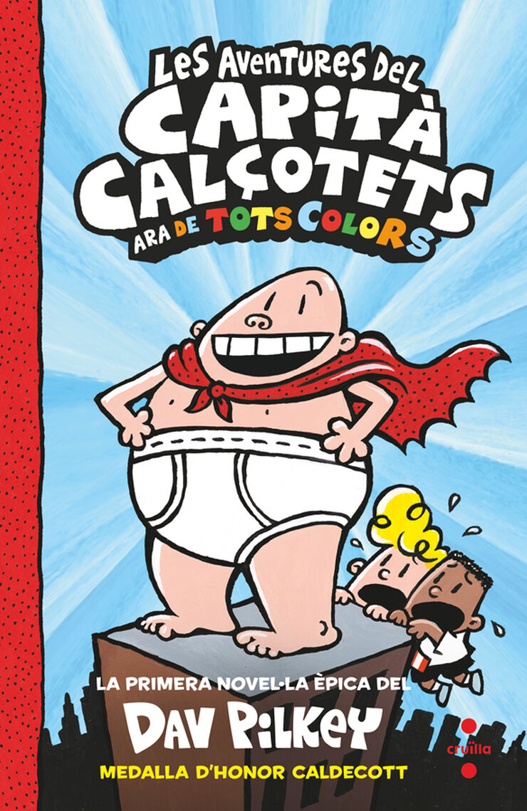 Les aventures del Capità Calçotets 1 (De tots colors)