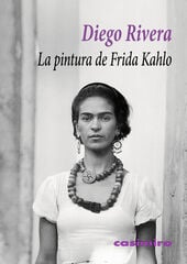La pintura de Frida Kahlo La pintura de Frida Kahlo