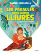 Les paraules seran sempre lliures - Signat per l'autora Les paraules seran sempre lliures - Signat per l'autora