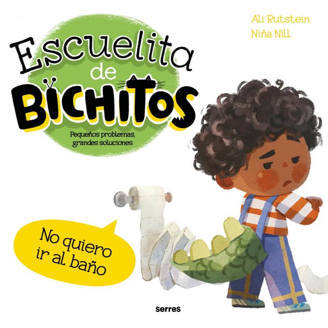 Escuelita de bichitos - No quiero ir al ba&ntilde;o