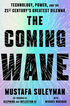 The coming wave The coming wave