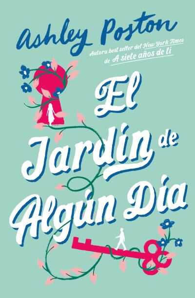 El jard&iacute;n de alg&uacute;n d&iacute;a