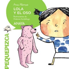 Lola y el oso Lola y el oso