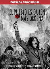 El pueblo es quien más ordena El pueblo es quien más ordena