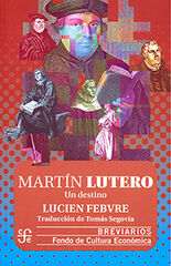 Martín Lutero: Un destino Martín Lutero: Un destino