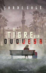 El tigre y la duquesa El tigre y la duquesa