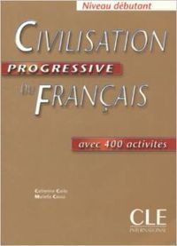 CLE Civilisation Progressive DEB/&Eacute;l&egrave;ve